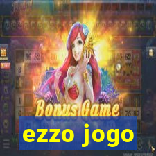 ezzo jogo